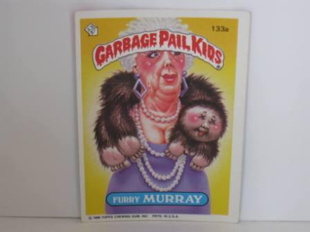 133a Furry MURRAY 1986 Topps Garbage Pail Kids Card